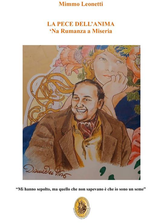 La pece dell’anima. ‘Na rumanza a miseria - Mimmo Leonetti - copertina