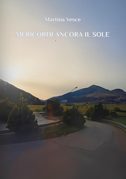 Mi ricordi ancora il sole - Martina Vesce - copertina