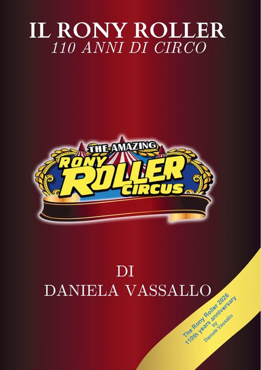 Il Rony Roller. 110 anni di circo - Daniela Vassallo - copertina