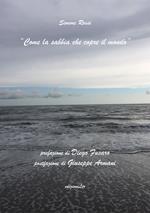 Come la sabbia che copre il mondo