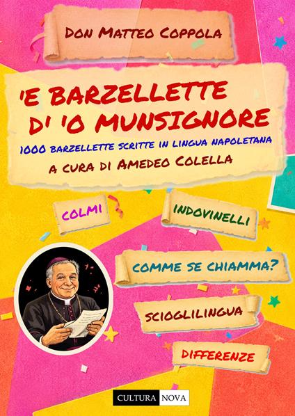 ‘E barzellette d'’o Munsignore. 1000 barzellette scritte in lingua napoletana - Matteo Coppola - copertina