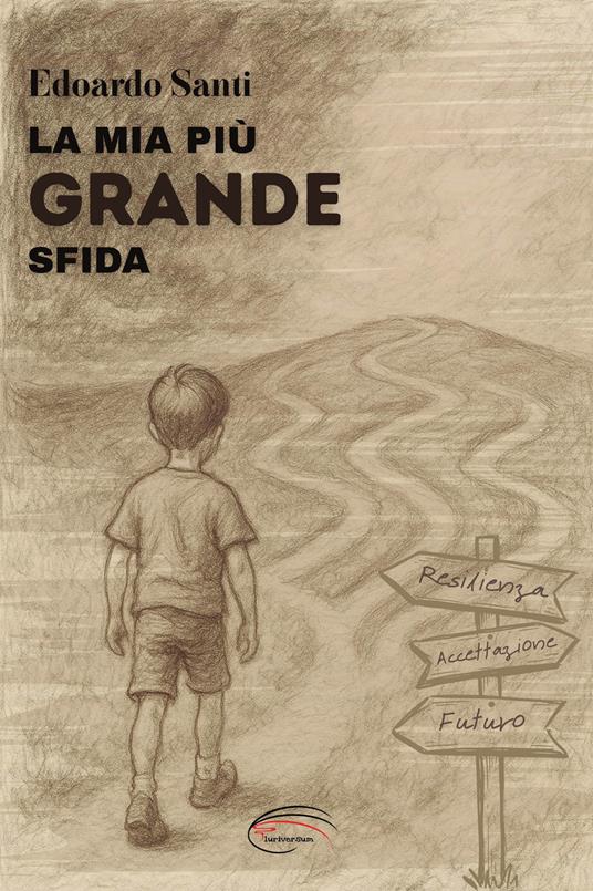 La mia più grande sfida. Nuova ediz. - Edoardo Santi - copertina