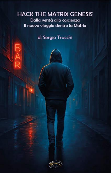 Hack The Matrix Genesis - Sergio Tracchi - copertina
