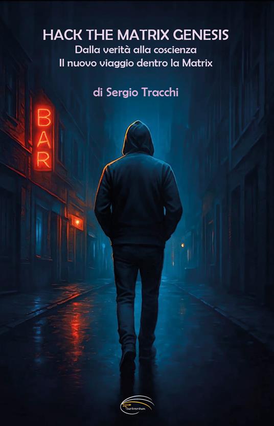 Hack The Matrix Genesis - Sergio Tracchi - copertina