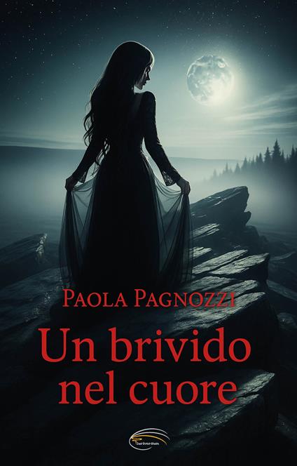 Un brivido nel cuore - Paola Pagnozzi - copertina
