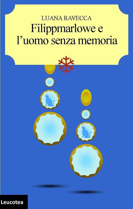 Filippmarlowe e l'uomo senza memoria - Luana Ravecca - copertina
