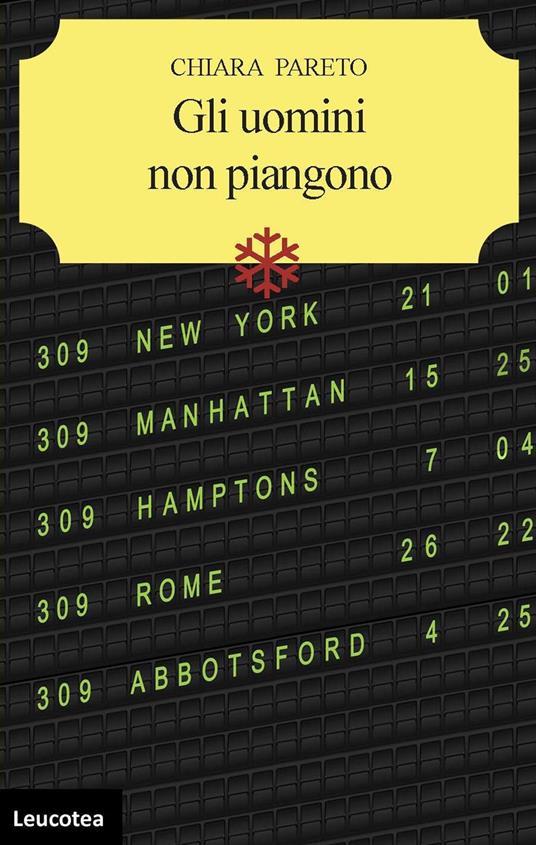 Gli uomini non piangono - Chiara Pareto - copertina