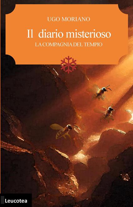 Il diario misterioso. La compagnia del tempio - Ugo Moriano - copertina