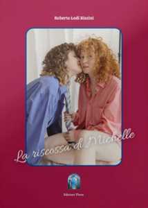La riscossa di Michelle