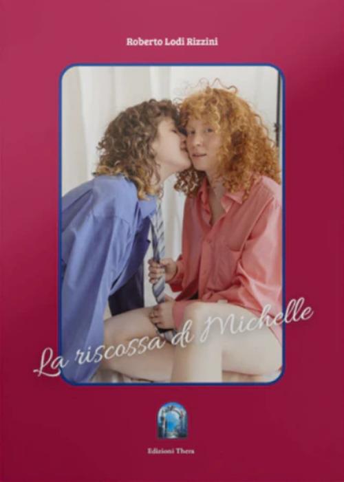 La riscossa di Michelle - Roberto Lodi Rizzini - copertina