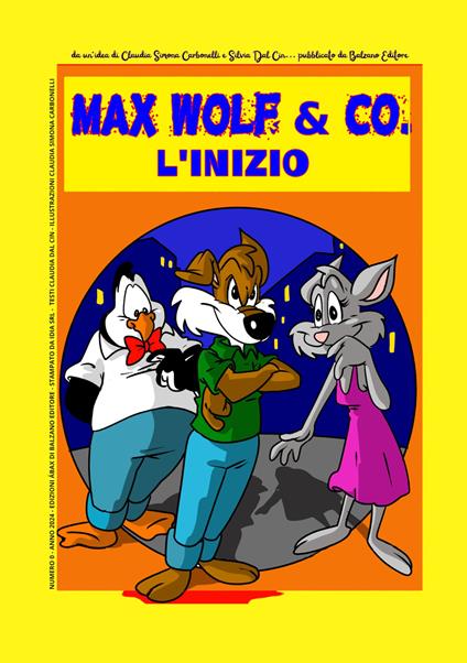 L'inizio. Max Wolf & Co. Detective per caso. Il fumetto - Silvia Dal Cin - copertina