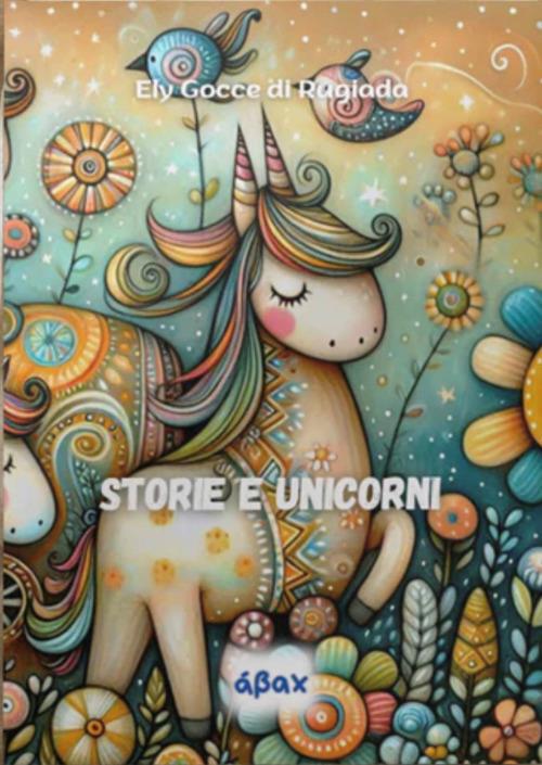 Storie e unicorni - Ely Gocce di Rugiada - copertina