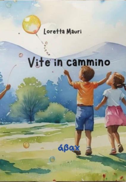 Vite in cammino - Loretta Mauri - copertina