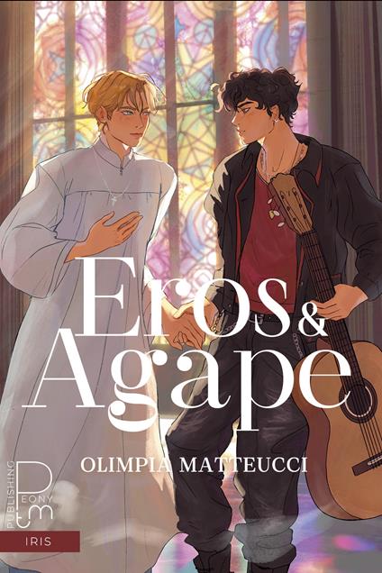 Eros & agape - Olimpia Matteucci - ebook