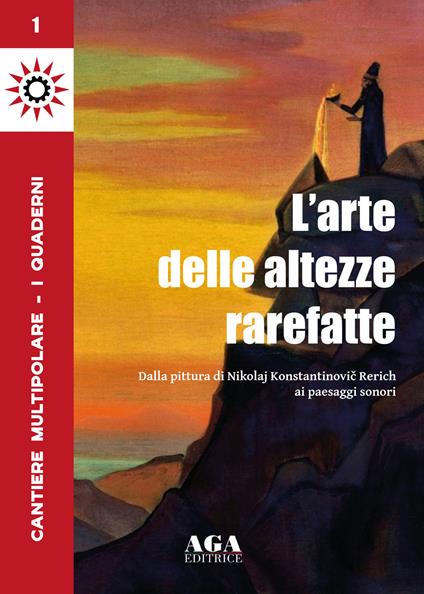 Cantiere multipolare. L'arte delle altezze rarefatte. Vol. 1 - copertina
