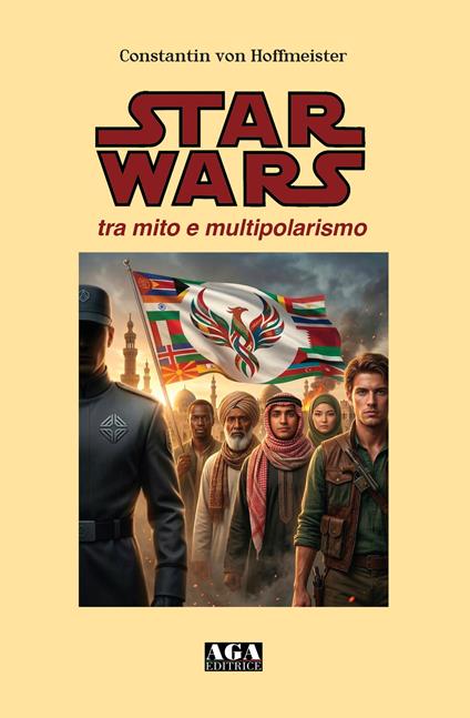 Star Wars: tra mito e multipolarismo - Constantin von Hoffmeister - copertina
