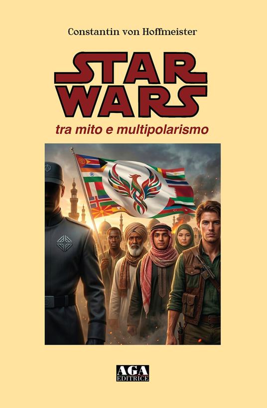 Star Wars: tra mito e multipolarismo - Constantin von Hoffmeister - copertina