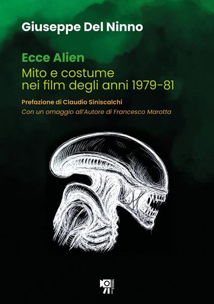 Ecce Alien. Mito e costume nei film degli anni 1979-81 - Giuseppe Del Ninno - copertina