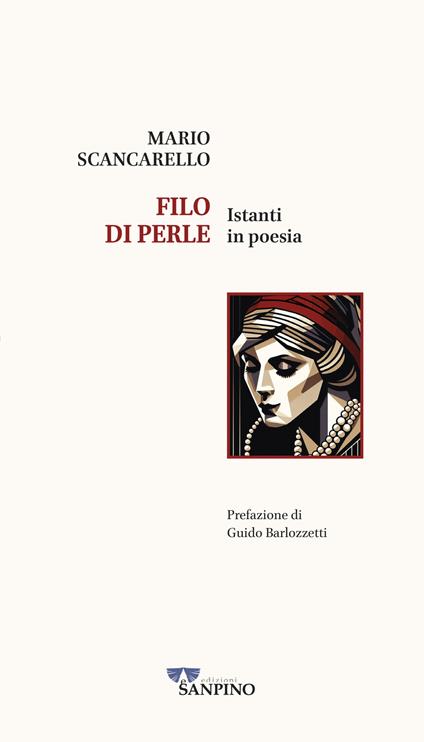 Filo di perle. Istanti in poesia - Mario Scancarello - copertina