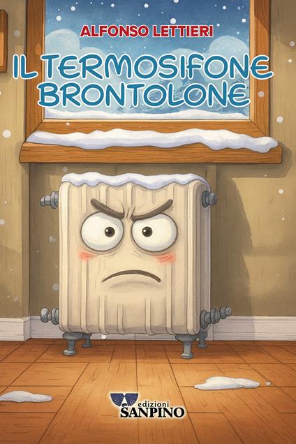Il termosifone brontolone - Alfonso Lettieri - copertina