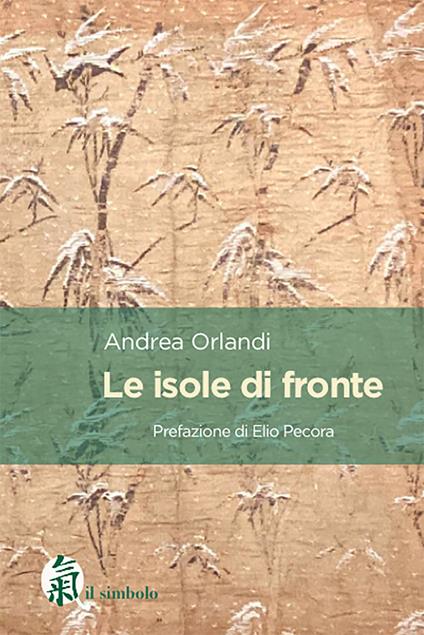 Le isole di fronte - Andrea Orlandi - copertina