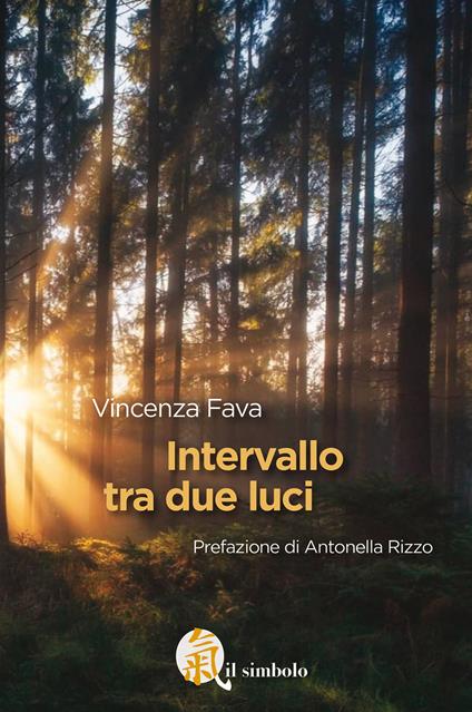 Intervallo tra due luci - Vincenza Fava - copertina