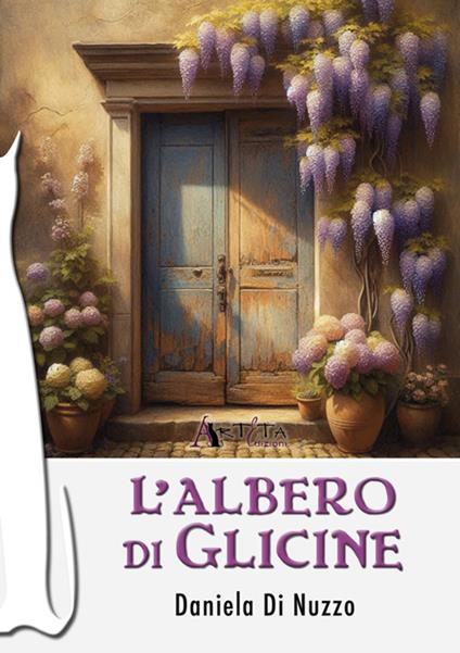 L'albero di glicine - Daniela Di Nuzzo - copertina