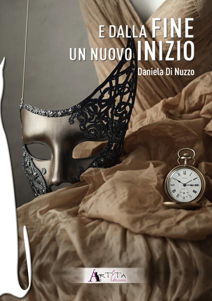 E dalla fine un nuovo inizio - Daniela Di Nuzzo - copertina