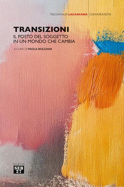 Transizioni. Il posto del soggetto in un mondo che cambia - copertina