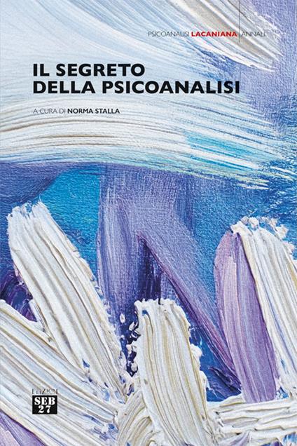 Il segreto della psicoanalisi - copertina