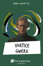 Vortice Gwerk