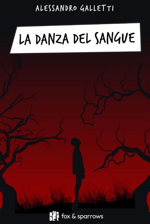 La danza del sangue - Alessandro Galletti - copertina