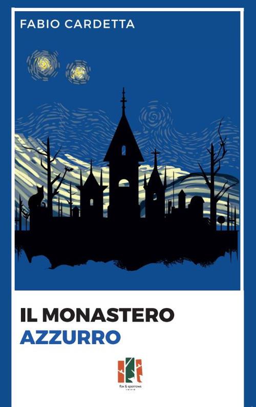 Il monastero azzurro - Fabio Cardetta - copertina