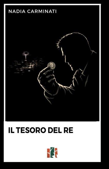 Il tesoro del re - Nadia Carminati - copertina