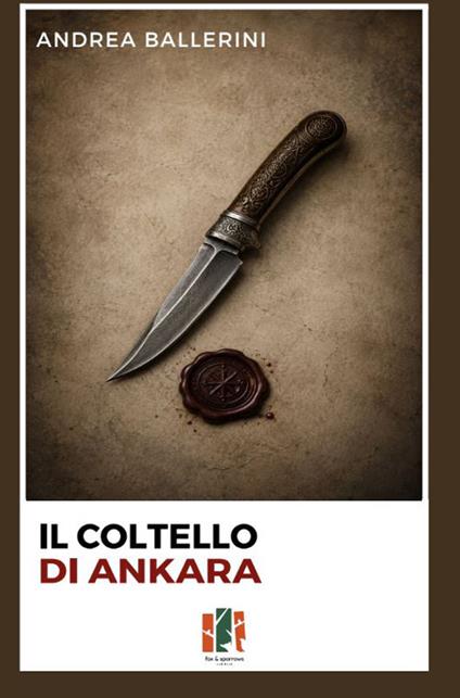 Il coltello di Ankara - Andrea Ballerini - copertina
