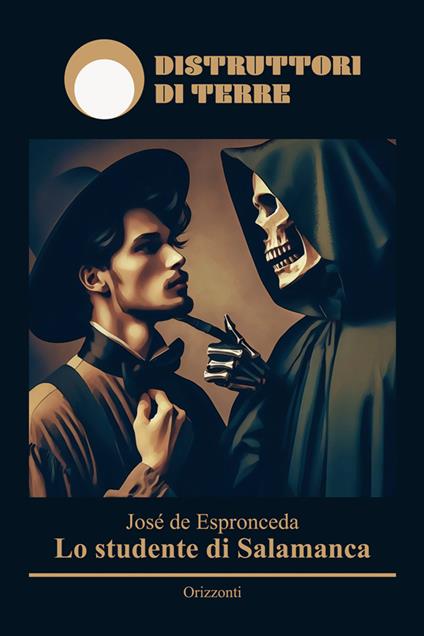 Lo studente di Salamanca. Nuova ediz. - José de Espronceda - copertina