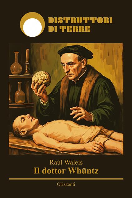 Il dottor Whüntz - Raúl Waleis - copertina