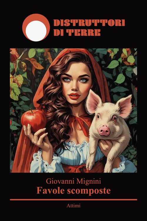 Favole scomposte - Giovanni Mignini - ebook