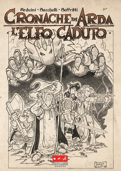 L'elfo caduto. Cronache di Arda. Ediz. variant - Roberto Arduini - copertina