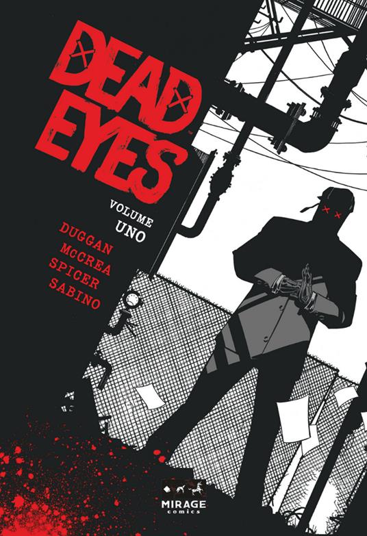 Dead Eyes. Vol. 1 - Gerry Duggan - copertina
