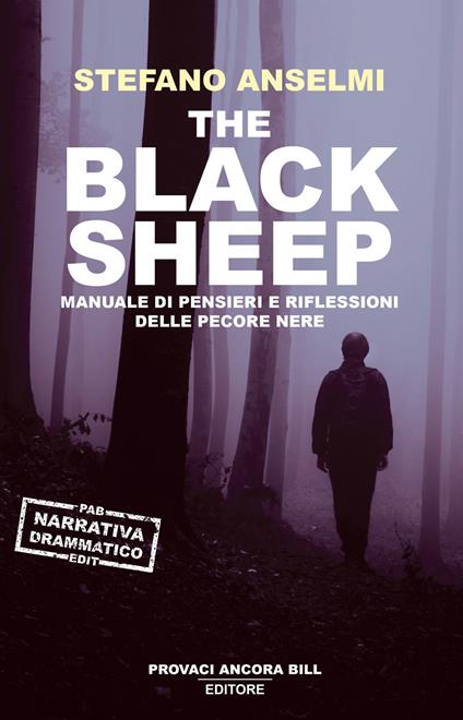 The black sheep. Manuale di pensieri e riflessioni delle pecore nere - Stefano Anselmi - copertina