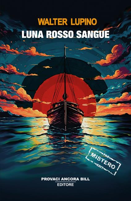 Luna rosso sangue - Walter Lupino - copertina