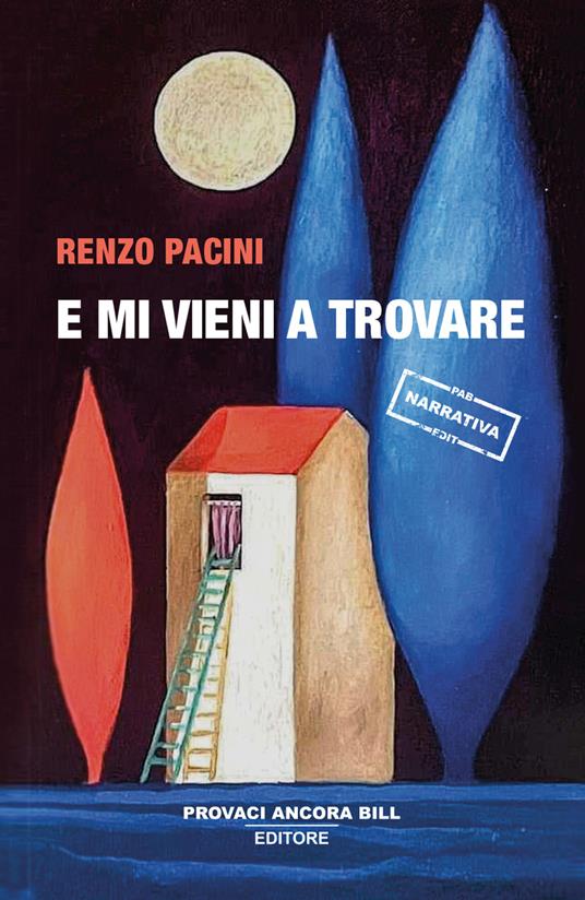 E mi vieni a trovare - Renzo Pacini - copertina
