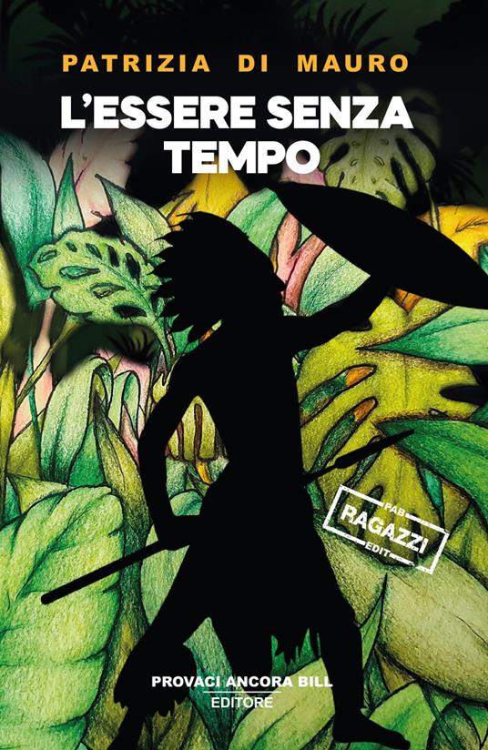 L'essere senza tempo - Patrizia Di Mauro - copertina