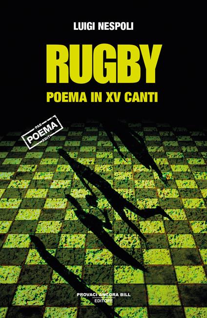 Rugby. Poema in XV canti - Luigi Nespoli - copertina