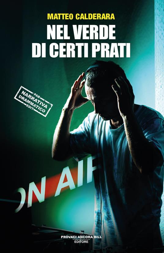 Nel verde di certi prati - Matteo Calderara - copertina
