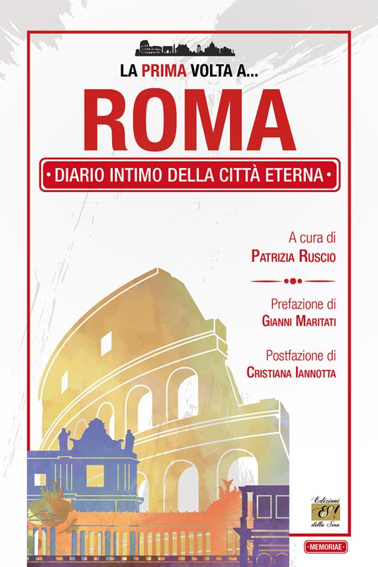 La prima volta a... Roma. Diario intimo della città eterna - copertina