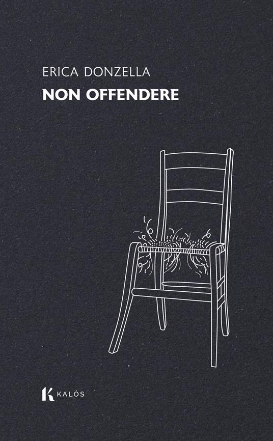 Non offendere - Erica Donzella - ebook