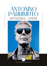 Artworks-Opere. Ediz. illustrata