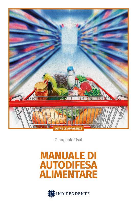 Manuale di autodifesa alimentare - Gianpaolo Usai - copertina